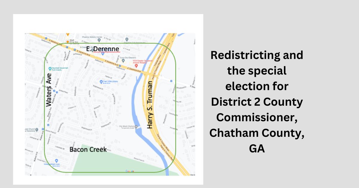 Redistricting and the special election for Chatham County District 2 Commissioner on September 19, 2023